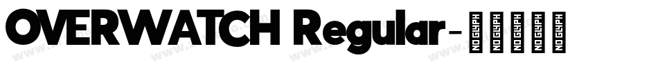 OVERWATCH Regular字体转换